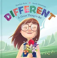 Cover of Different: A Great Thing to Be!