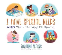 Cover of I Have Special Needs (And That's Not Why I'm Special)